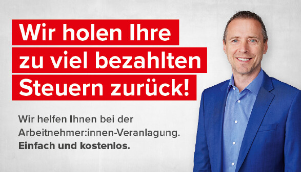 AK/ÖGB-Steuerlöscher: Wir holen Ihre zu viel bezahlten Steuern zurück